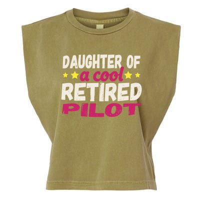 Daughter Of A Cool Retired Pilot Gift Garment-Dyed Women's Muscle Tee