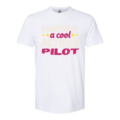 Daughter Of A Cool Retired Pilot Gift Softstyle CVC T-Shirt