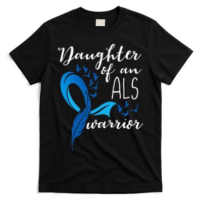 Daughter Of An ALS Warrior ALS Support Squad T-Shirt