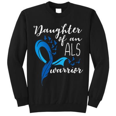 Daughter Of An ALS Warrior ALS Support Squad Tall Sweatshirt