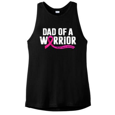 Dad Of A Warrior Breast Cancer Fighter Awareness Pink Ribbon Ladies PosiCharge Tri-Blend Wicking Tank