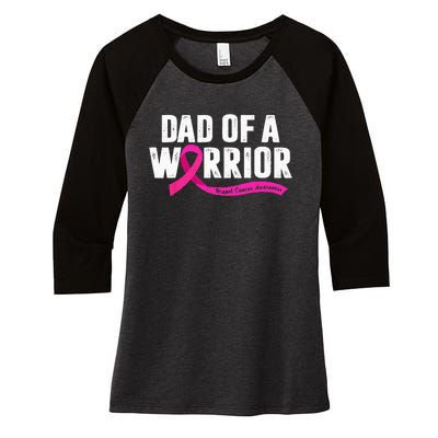 Dad Of A Warrior Breast Cancer Fighter Awareness Pink Ribbon Women's Tri-Blend 3/4-Sleeve Raglan Shirt