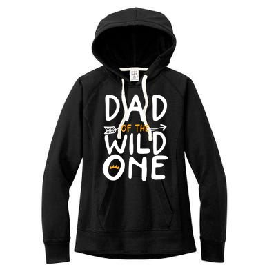 Dad Of A Wild One Funny 1st Birthday First Family Party Funny Gift Women's Fleece Hoodie