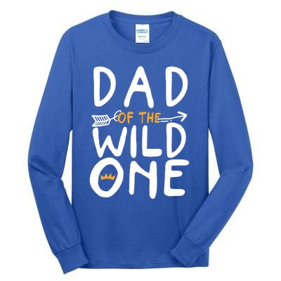 Dad Of A Wild One Funny 1st Birthday First Family Party Funny Gift Tall Long Sleeve T-Shirt