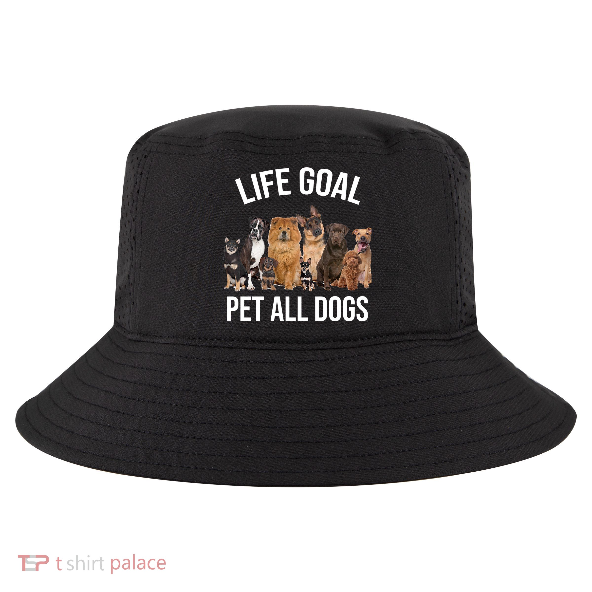 Dogs Of All Kinds Life Goal Pet All Dogs Funny Cool Comfort Performance Bucket Hat
