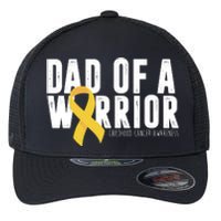 Dad Of A Warrior Childhood Cancer Awareness Flexfit Unipanel Trucker Cap