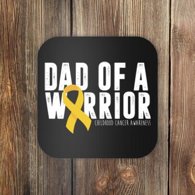 Dad Of A Warrior Childhood Cancer Awareness Coaster