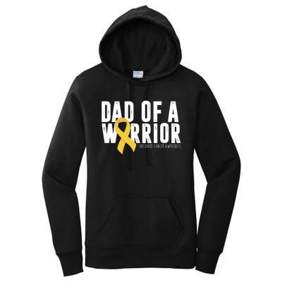 Dad Of A Warrior Childhood Cancer Awareness Women's Pullover Hoodie