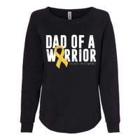 Dad Of A Warrior Childhood Cancer Awareness Womens California Wash Sweatshirt