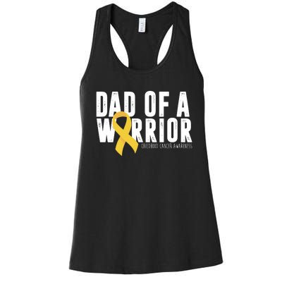 Dad Of A Warrior Childhood Cancer Awareness Women's Racerback Tank