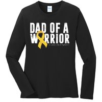 Dad Of A Warrior Childhood Cancer Awareness Ladies Long Sleeve Shirt