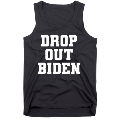 Drop Out Biden Tank Top