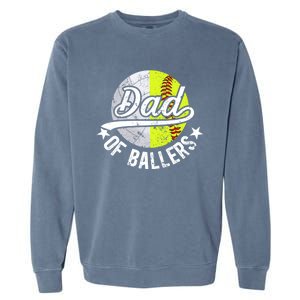 Dad Of Ballers Proud Volleyball Softball Dad Gift Garment-Dyed Sweatshirt