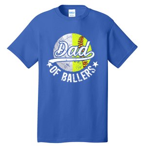 Dad Of Ballers Proud Volleyball Softball Dad Gift Tall T-Shirt