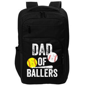 Dad Of Ballers Softball Baseball Player Dad Father's Day Impact Tech Backpack