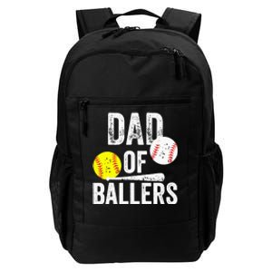 Dad Of Ballers Softball Baseball Player Dad Father's Day Daily Commute Backpack