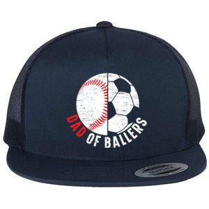 Dad Of Ballers Fathers Day Sport Lover Papa Soccer Baseball Great Gift Flat Bill Trucker Hat