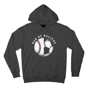 Dad Of Ballers Father Son Soccer Baseball Player Coach Gift Hoodie