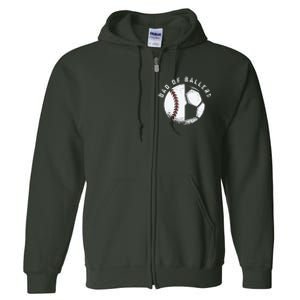 Dad Of Ballers Father Son Soccer Baseball Player Coach Gift Full Zip Hoodie