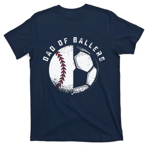 Dad Of Ballers Father Son Soccer Baseball Player Coach Gift T-Shirt