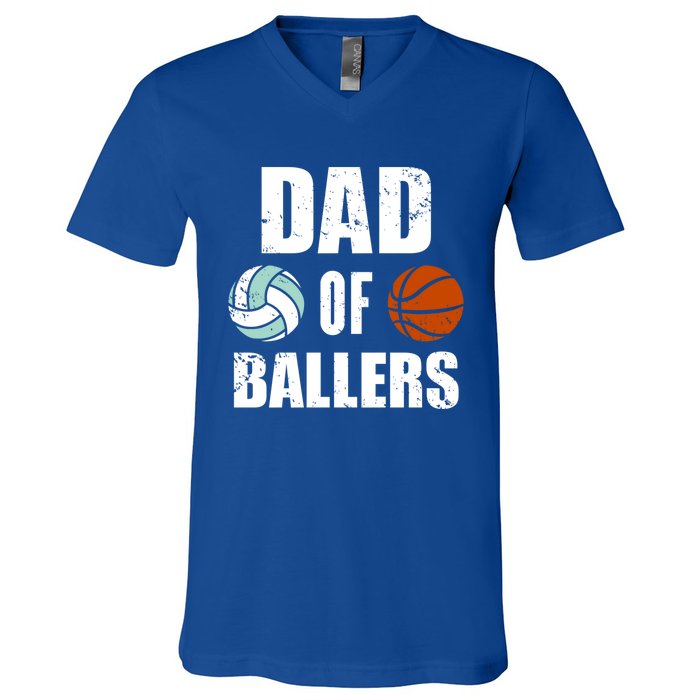 Dad Of Ballers Funny Volleyball Basketball Dad Cute Gift V-Neck T-Shirt