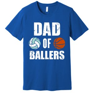 Dad Of Ballers Funny Volleyball Basketball Dad Cute Gift Premium T-Shirt