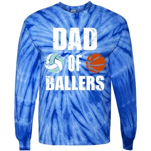 Dad Of Ballers Funny Volleyball Basketball Dad Cute Gift Tie-Dye Long Sleeve Shirt