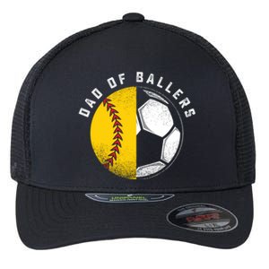 Dad Of Ballers Father Son Softball Soccer Player Coach Gift Great Gift Flexfit Unipanel Trucker Cap