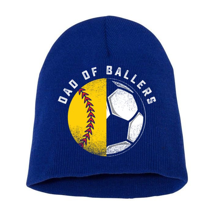 Dad Of Ballers Father Son Softball Soccer Player Coach Gift Great Gift Short Acrylic Beanie