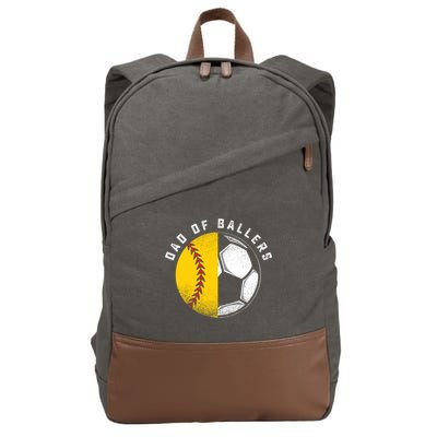 Dad Of Ballers Father Son Softball Soccer Player Coach Gift Great Gift Cotton Canvas Backpack