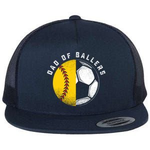 Dad Of Ballers Father Son Softball Soccer Player Coach Gift Great Gift Flat Bill Trucker Hat