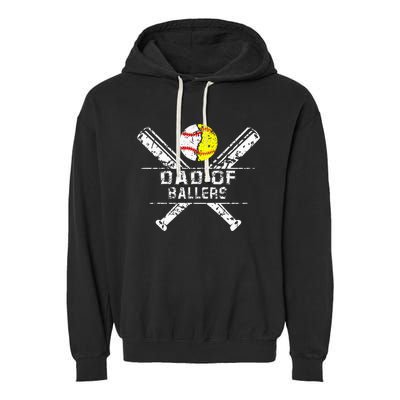 Dad Of Ballers Baseball Dad Softball Dad Fathers Day Garment-Dyed Fleece Hoodie