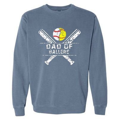 Dad Of Ballers Baseball Dad Softball Dad Fathers Day Garment-Dyed Sweatshirt