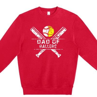 Dad Of Ballers Baseball Dad Softball Dad Fathers Day Premium Crewneck Sweatshirt