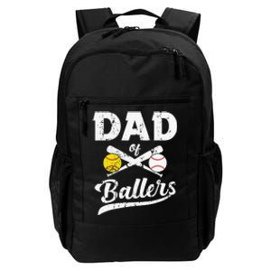 Dad of Ballers Dad of Baseball And Softball Player For Dad Daily Commute Backpack