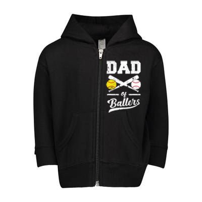 Dad of Ballers Dad of Baseball And Softball Player For Dad Toddler Zip Fleece Hoodie