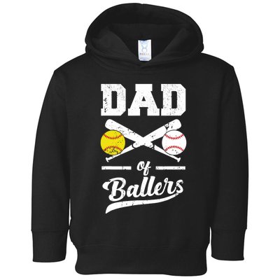 Dad of Ballers Dad of Baseball And Softball Player For Dad Toddler Hoodie