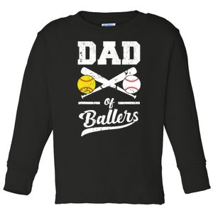 Dad of Ballers Dad of Baseball And Softball Player For Dad Toddler Long Sleeve Shirt