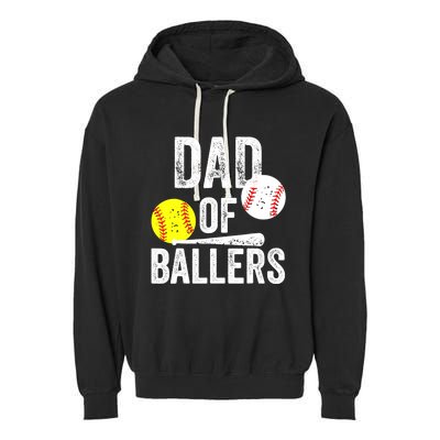 Dad of Ballers Funny Dad of Baseball and Softball Player Garment-Dyed Fleece Hoodie