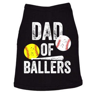 Dad of Ballers Funny Dad of Baseball and Softball Player Doggie Tank