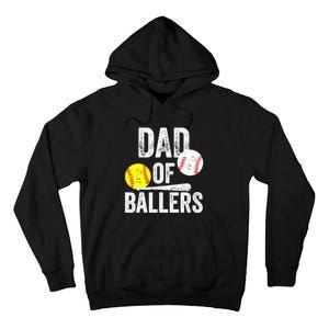 Dad of Ballers Funny Dad of Baseball and Softball Player Tall Hoodie