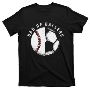 Dad Of Ballers Soccer Baseball Ball Player Coach Father T-Shirt