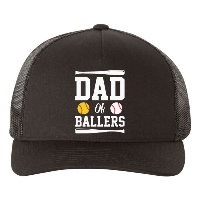 Dad Of Ballers Fathers Day Gift Softball Dad Baseball Dad Yupoong Adult 5-Panel Trucker Hat