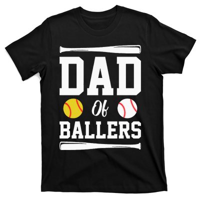 Dad Of Ballers Fathers Day Gift Softball Dad Baseball Dad T-Shirt