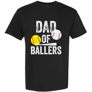 Dad Of Ballers Funny Dad Of Baseball And Softball Player Funny Gift Garment-Dyed Heavyweight T-Shirt