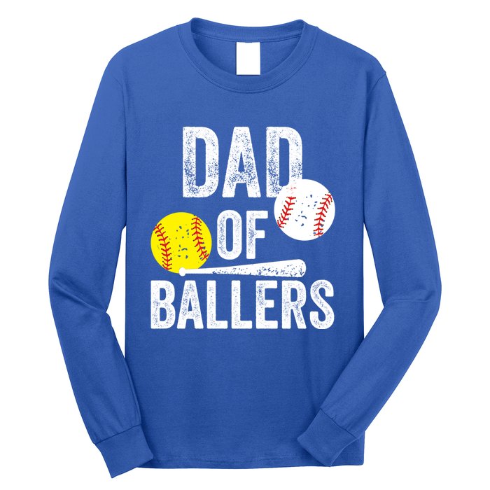 Dad Of Ballers Funny Dad Of Baseball And Softball Player Funny Gift Long Sleeve Shirt