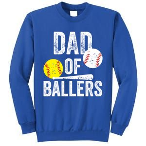 Dad Of Ballers Funny Dad Of Baseball And Softball Player Funny Gift Sweatshirt