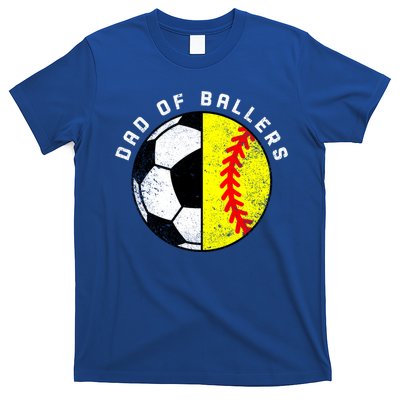 Dad Of Ballers Funny Soccer Softball Dad Gift T-Shirt