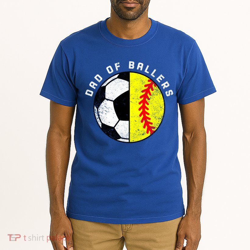 Dad Of Ballers Funny Soccer Softball Dad Gift Tall T-Shirt