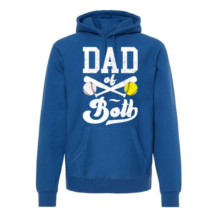 Dad Of Both Proud Softball Baseball Dad Gift Premium Hoodie